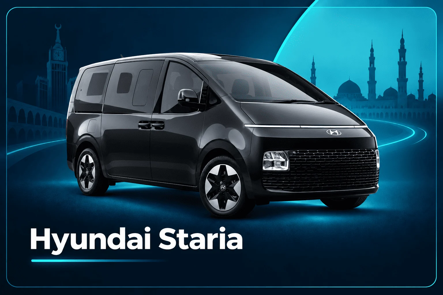 Hyundai Staria private MPV taxi for Saudi Arabia transfers